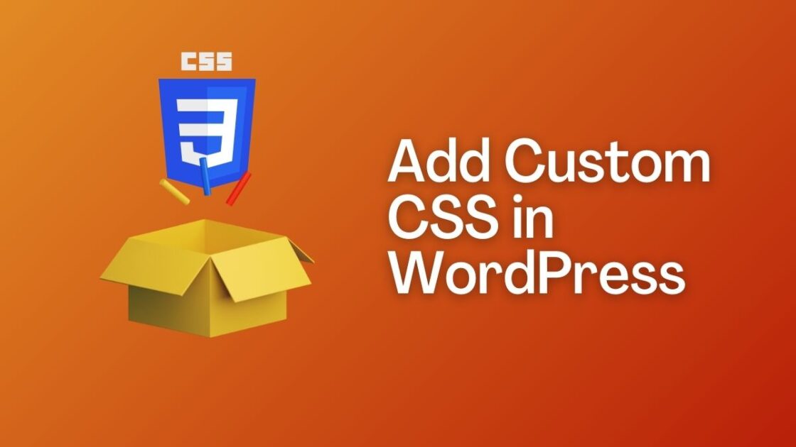 how-to-add-custom-css-in-wordpress-garimashares