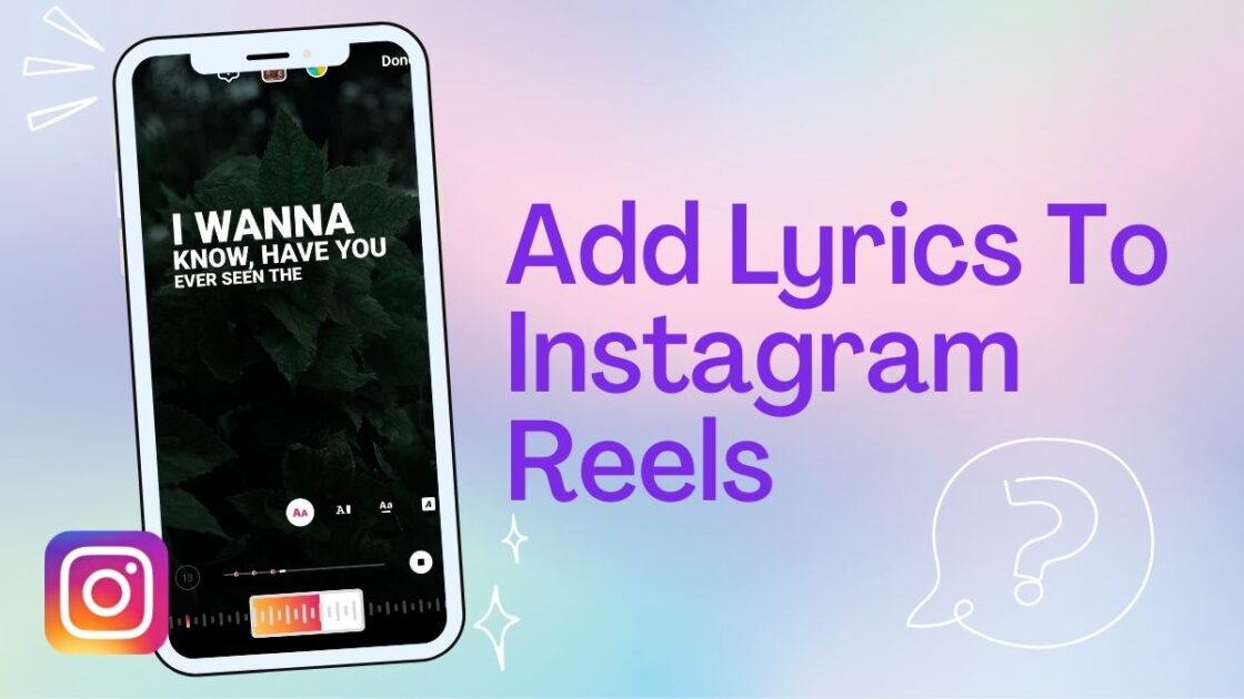 how to add lyrics to reels on instagram app