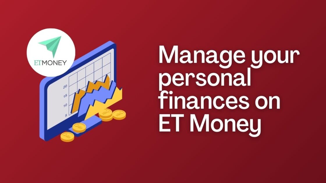 Got No Clue About Personal Finance? You Need ET Money App