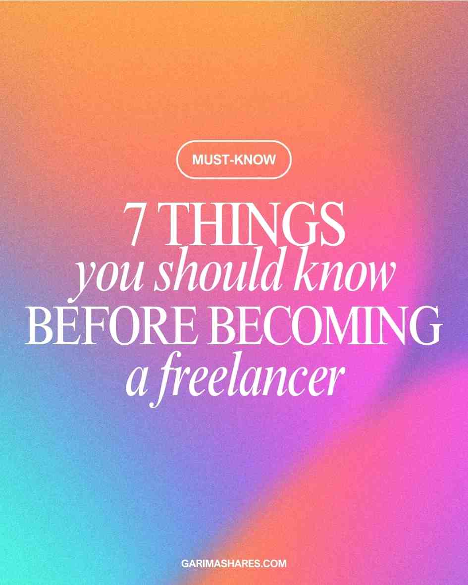 7 Things New Freelancers Should Know About To Succeed