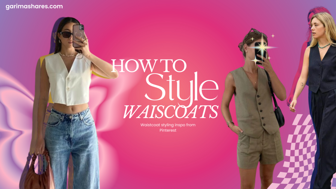 Waistcoats That You’ve Been Eyeing For Are Here! 7 Classy PICKS