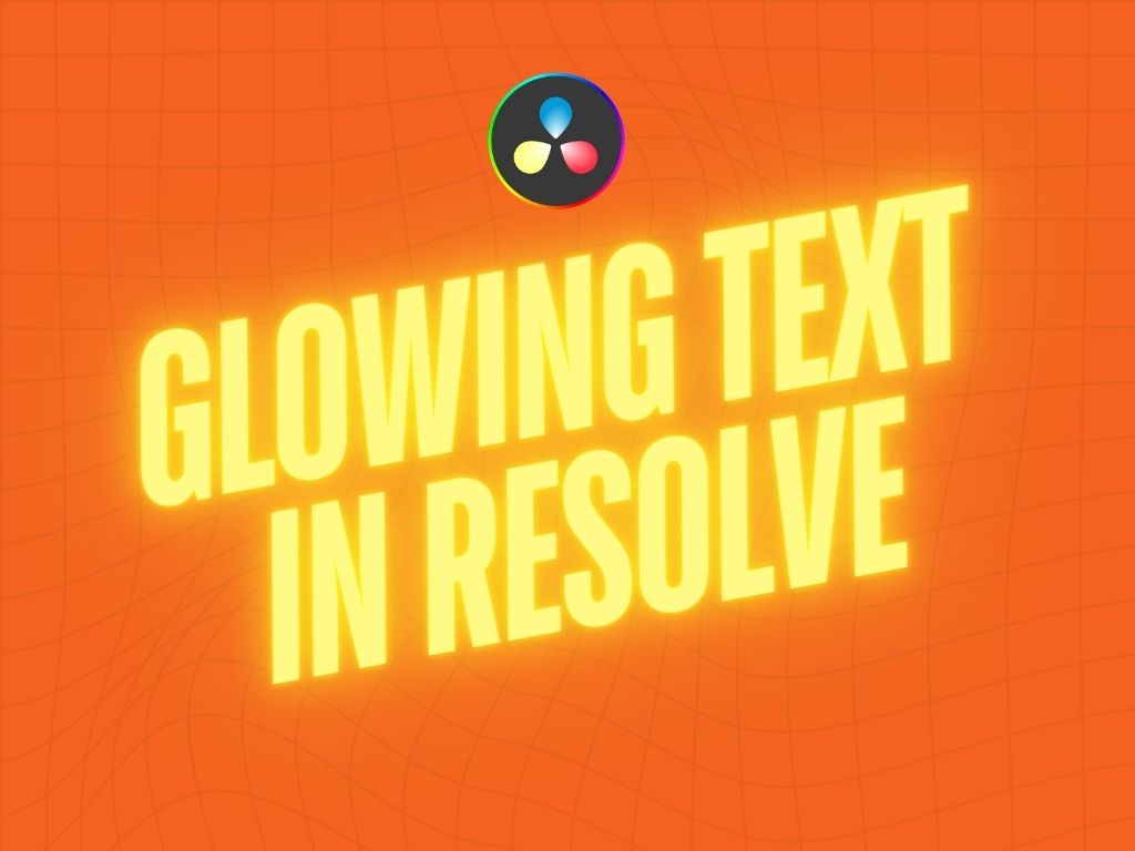 How To Add Glowing Text in Resolve