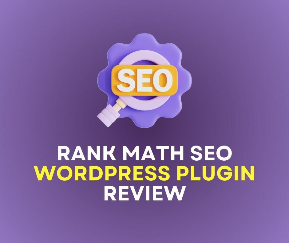 Rank Math WordPress SEO Plugin: Is It Really Worth It in 2026?